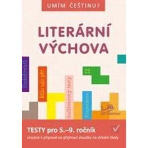 Umím češtinu? - Literární výchova 5 - 9, 2.  vydání - Hana Mikulenková