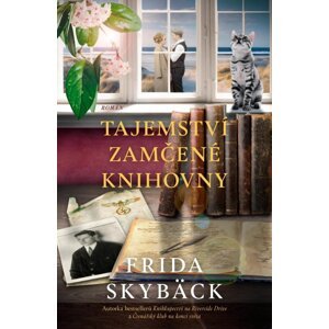 Tajemství zamčené knihovny - Frida Skybäck