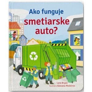 Ako funguje smetiarske auto? - Lara Bryan