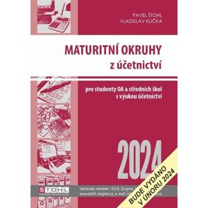 Maturitní okruhy z účetnictví 2024 - Pavel Štohl