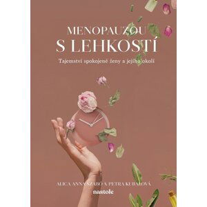 Menopauzou s lehkostí - Alica Anna Szabó