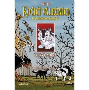 Kočičí válečníci: Havranova cesta (2) - Klan v nouzi - Erin Hunter