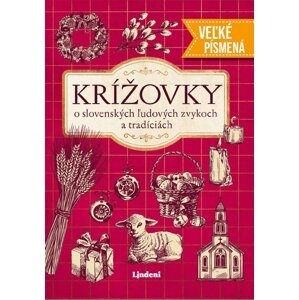 Krížovky o slovenských ľudových zvykoch a tradíciách - veľké písmená