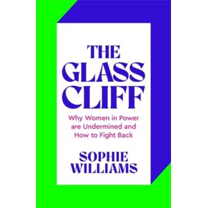 The Glass Cliff - Sophie Williams