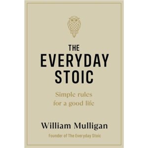 The Everyday Stoic