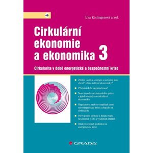 Cirkulární ekonomie a ekonomika 3 - Cirkularita v době energetické a bezpečnostní krize - Eva Kislingerová