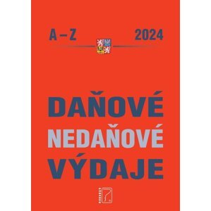 Daňové a nedaňové výdaje A-Z 2024 - Martin Děrgel