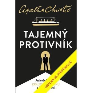Tajemný protivník, 4.  vydání - Agatha Christie
