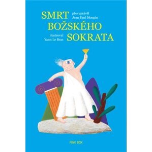 Smrt božského Sokrata - Jean Paul Mongin