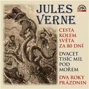 Cesta kolem světa za 80 dní, Dvacet tisíc mil pod mořem a Dva roky prázdnin - CDmp3 - Jules Verne