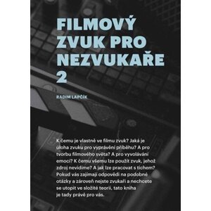 Filmový zvuk pro nezvukaře 2 - Radim Lapčík