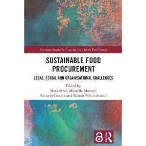 Sustainable Food Procurement: Legal, Social and Organisational Challenges - Mark Stein