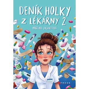 Deník holky z lékárny 2  - Martina Lachnittová