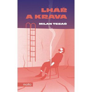 Lhář a kráva - Milan Tesař