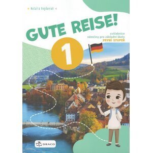 Gute Reise 1 - pracovní sešit + samolepky - Natalia Bogdaniuk