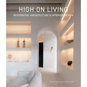 High on Living: Residential Architecture & Interior Design - Ralf Daab