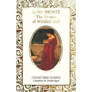 The Tenant of Wildfell Hall - Charlotte Brontë