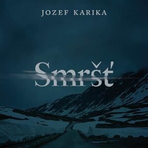 Smršť (CD) - Jozef Karika