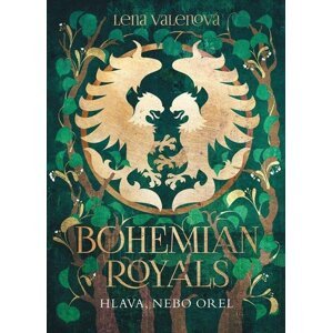 Bohemian Royals 3 - Hlava, nebo orel - Lena Valenová