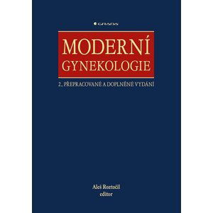 Moderní gynekologie - Roztočil Aleš, kolektiv