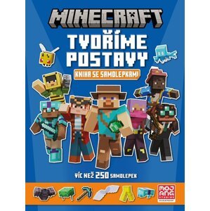 Minecraft - Tvoříme postavy - Knížka se samolepkami - Kolektiv