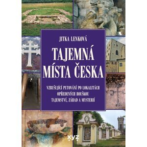 Tajemná místa Česka - Jitka Lenková