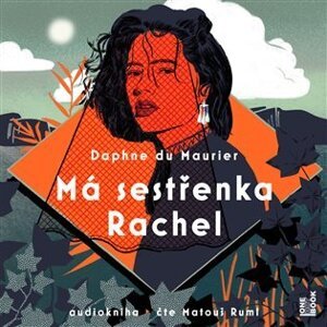 Má sestřenka Rachel - 2 CDmp3 (Čte Matouš Ruml) - Maurier Daphne du