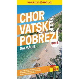 Chorvatské pobřeží - Dalmacie / průvodce Marco Polo