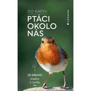 Ptáci okolo nás - Do kapsy - Volker Dierschke