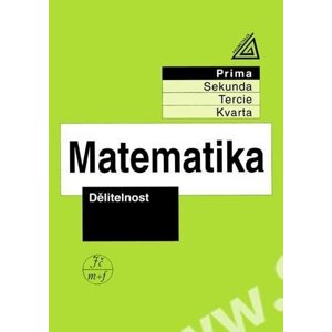 Matematika pro nižší ročníky víceletých gymnázií - Dělitelnost, 3.  vydání - Jiří Herman