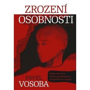 Zrození osobnosti - Pavel Vosoba