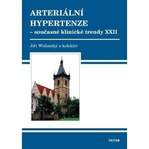 Arteriální hypertenze - Současné klinické trendy XXII - Jiří Widimský