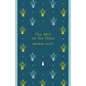 The Mill on the Floss, 1.  vydání - George Eliot