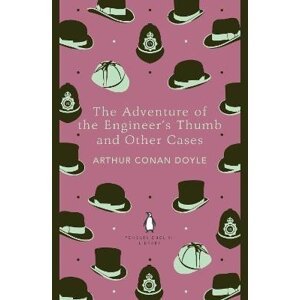 The Adventure of the Engineer´s Thumb and Other Cases - Arthur Conan Doyle