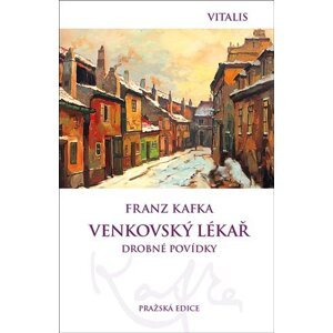 Venkovský lékař - Drobné povídky, 2.  vydání - Franz Kafka