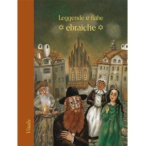 Leggende e fiabe ebraiche - Harald Salfellner