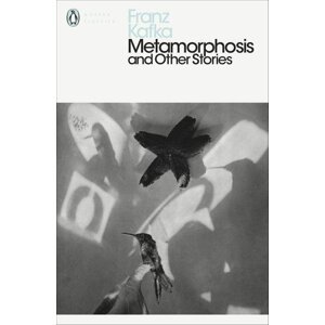 Metamorphosis and Other Stories - Franz Kafka