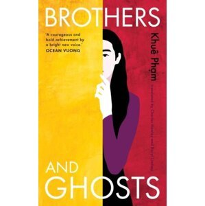 Brothers and Ghosts - Khue Pham