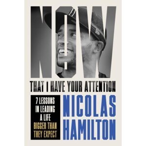 Now That I have Your Attention - Nicolas Hamilton