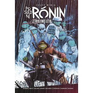 Želvy ninja: Poslední rónin – Ztracená léta - Kevin Eastman