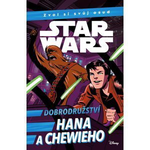 Star Wars - Dobrodružství Hana a Chewieho