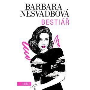 Bestiář, 5.  vydání - Barbara Nesvadbová