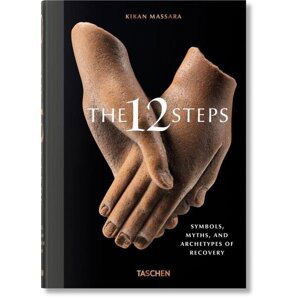 The 12 Steps. Symbols, Myths, and Archetypes of Recovery