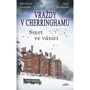 Vraždy v Cherringahmu - Smrt ve vánici - Costello Matthew / Richards Neil