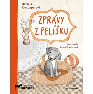 Zprávy z pelíšku  - Daniela Krolupperová