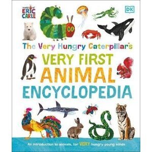 The Very Hungry Caterpillar´s Very First Animal Encyclopedia: An Introduction to Animals, For VERY Hungry Young Minds - Dorling Kindersley