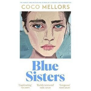Blue Sisters, 1.  vydání - Coco Mellors