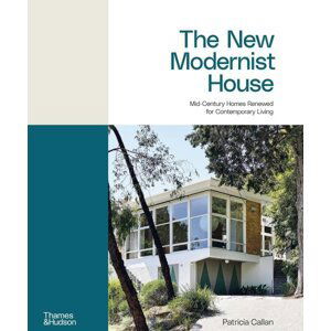 The New Modernist House - Patricia Callan