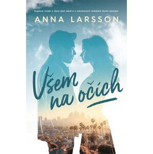 Všem na očích - Ana Larsson