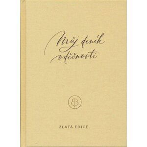 Můj deník vděčnosti (Zlatá edice) - Erika Bach